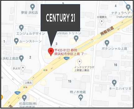 飛龍街道沿いで上野屋家具店向かい。当社サイト　https://www.century21.jp/store/164701/