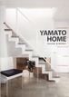 ヤマトホームのカタログ（YAMATOHOME　DESIGN＆WORKS)
